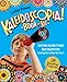 Kaleidoscopia! Book and Kit: Everything You Need to Know About Kaleidoscopes (Including How to Make Your Own!) by