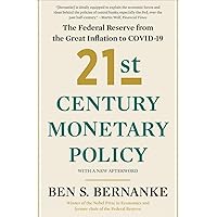 21st Century Monetary Policy: The Federal Reserve from the Great Inflation to COVID-19