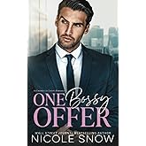 One Bossy Offer: An Enemies to Lovers Romance (Bossy Seattle Suits)