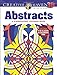 Creative Haven 3-D Abstracts Coloring Book (Adult Coloring Books: Art & Design)