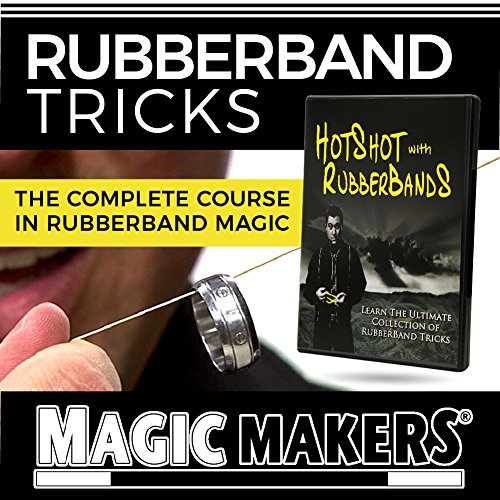 Magic Makers Become Hot Shot with Rubber Band, Complete Course, Fully Demonstrated and Explained in Easy to Follow Step by Step Videos for Quick Mastery