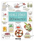 Venez diner dans 20 minutes ! by