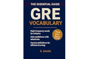 The Essential Guide: GRE Vocabulary: Master the Most Important Words for the GRE Verbal Section