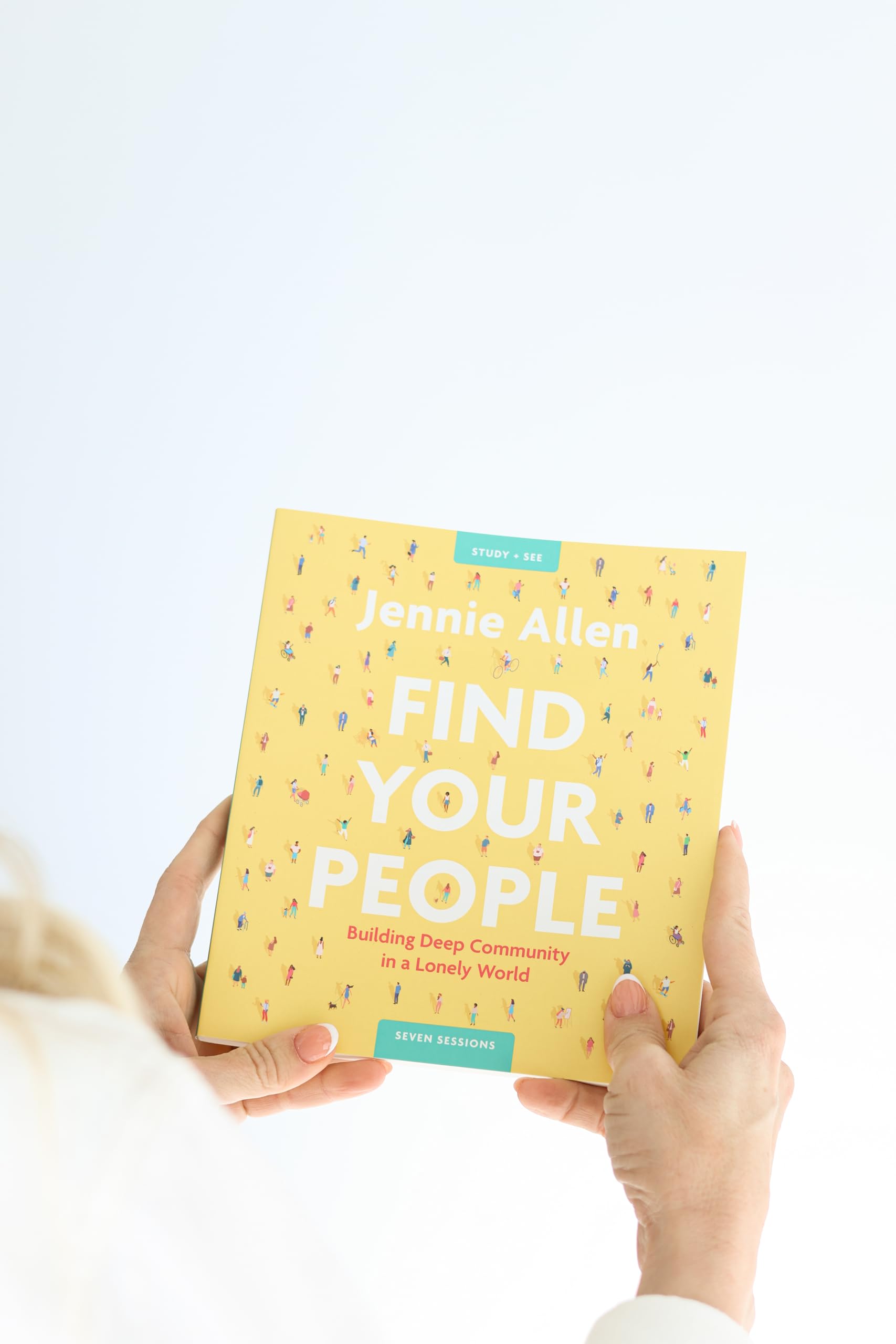 Find Your People Bible Study Guide plus Streaming Video: Building Deep Community in a Lonely World Find Your People Bible Study Guide plus Streaming Video: Building Deep Community in a Lonely World Paperback Kindle