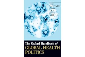 The Oxford Handbook of Global Health Politics