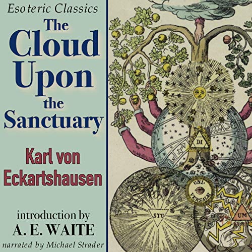 Cloud upon the Sanctuary: Esoteric Classics by Karl von Eckartshausen
