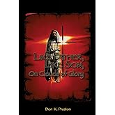 Like Father, Like Son, On Clouds of Glory: A Study of the Nature of the Second Coming of Christ