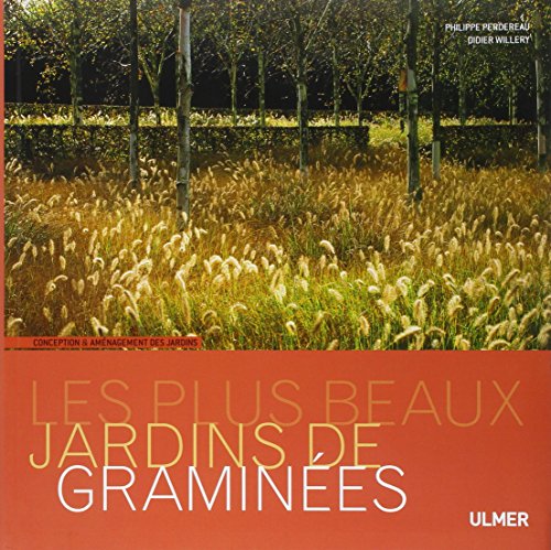 Les  plus beaux jardins de graminées