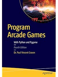 Program Arcade Games: With Python and Pygame