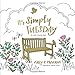 It's Simply Tuesday: An Adult Coloring Book by Emily P. Freeman, Jennifer Tucker