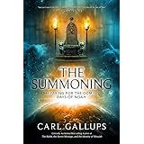 The Summoning: Preparing for the Days of Noah
