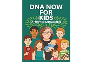 DNA NOW FOR KIDS: A Fun DNA and Family Tree Coloring & Activity Book For The Family