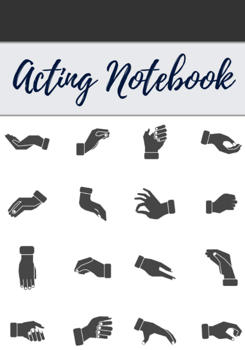 Acting Notebook: A 6x9 inch notebook. Actor's diary.