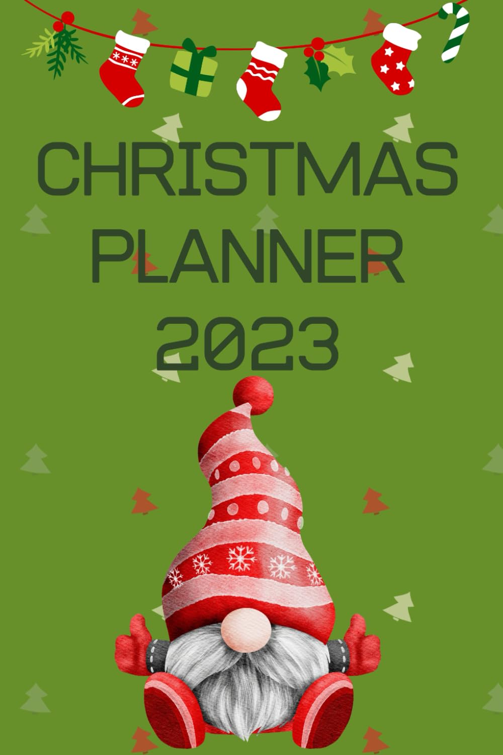 Christmas planner 2023: The Ultimate Organizer with 120 pages