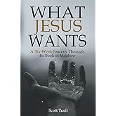What Jesus Wants