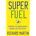 SuperFuel: Thorium, the Green Energy Source for the Future (MacSci)