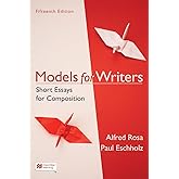Models for Writers: Short Essays for Composition
