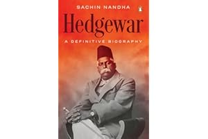 Hedgewar (Founder of Rashtriya Swayamsevak Sangh): A Definitive Biography