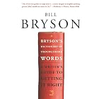 Bryson's Dictionary of Troublesome Words: A Writer's Guide to Getting It Right