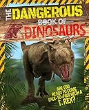 The Dangerous Book of Dinosaurs