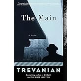 The Main: A Novel