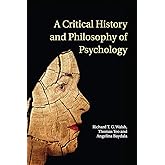 A Critical History and Philosophy of Psychology