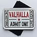 SpaceAuto Ticket to Valhalla Admit One Die Historic Live Again 3D Embroidered Tactical Morale Badge Hook & Loop Patch 2.99