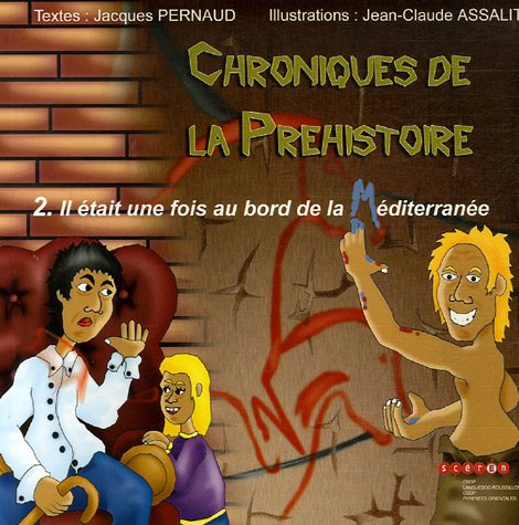 Il était une fois au bord de la Méditerranée