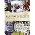 A Lifetime of Secrets: A PostSecret Book