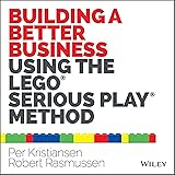 Building a Better Business Using the Lego Serious