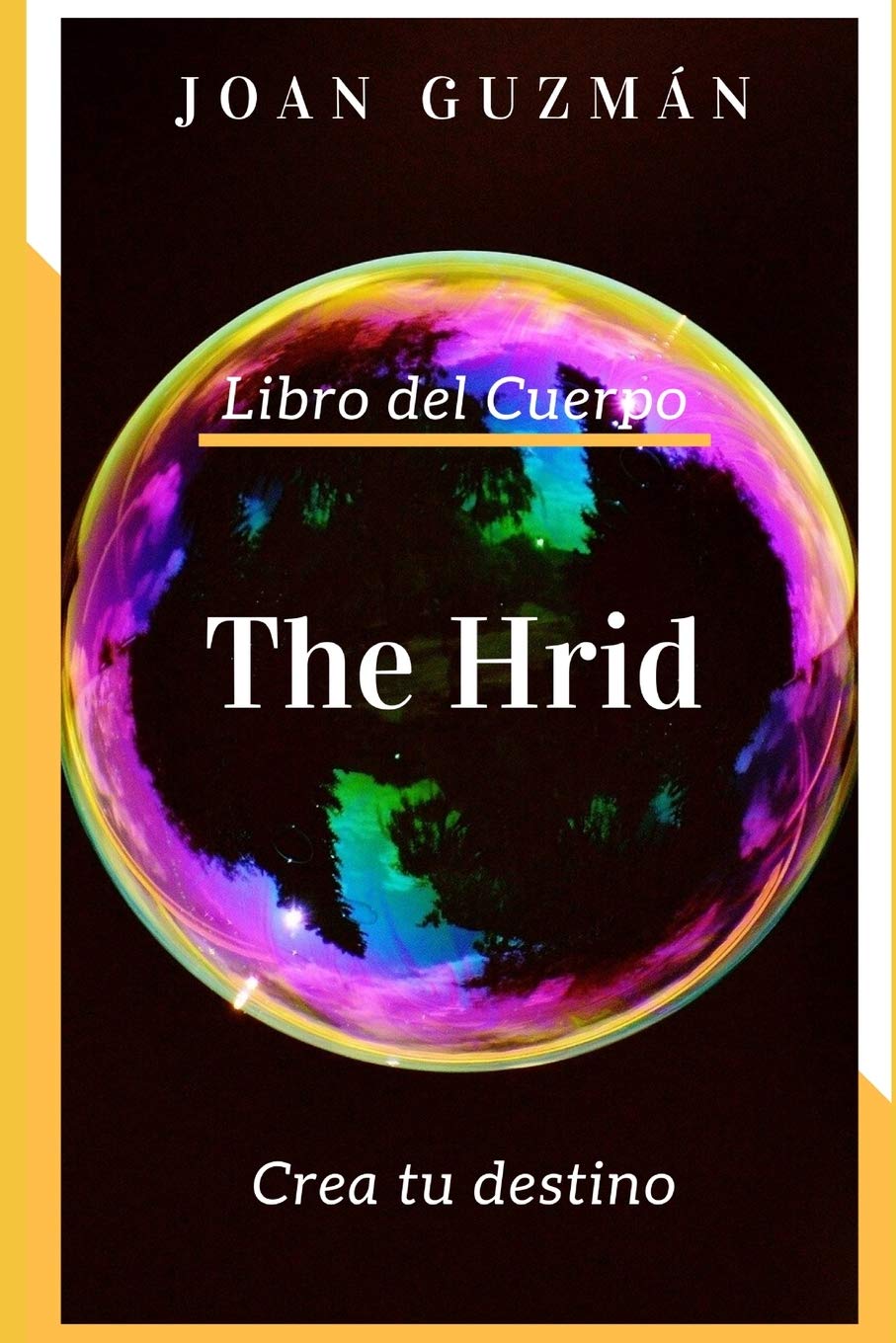 Testimonios Reales De La Ley De Atraccion The Hrid: Crea tu destino (NEO-SER) (Spanish Edition): Guzmán, Joan:  9798676517595: Amazon.com: Books