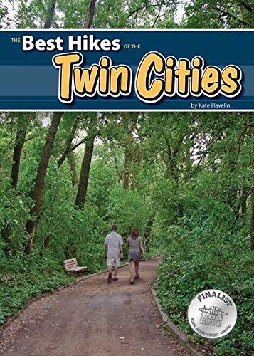 Best Hikes of the Twin Cities Best Hikes of the Twin Cities