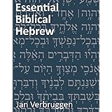 Essential Biblical Hebrew: The Language and Life of Ancient Israel