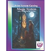 Point System Gaming - Magic System - Volume 3: Alchemy, Magic Craft, & Rune Magic (Core Rules)