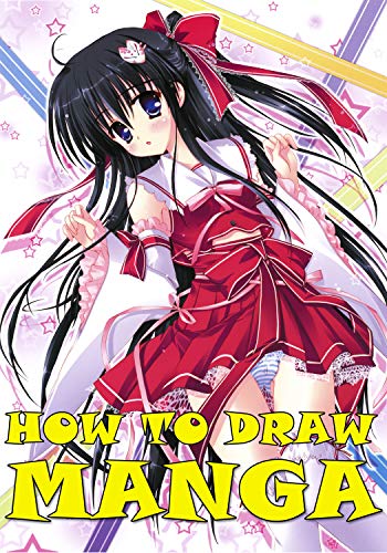 How To Draw Manga: Principles of Drawing Beautiful Manga Girls (Manga Drawing For Beginners Book 1)