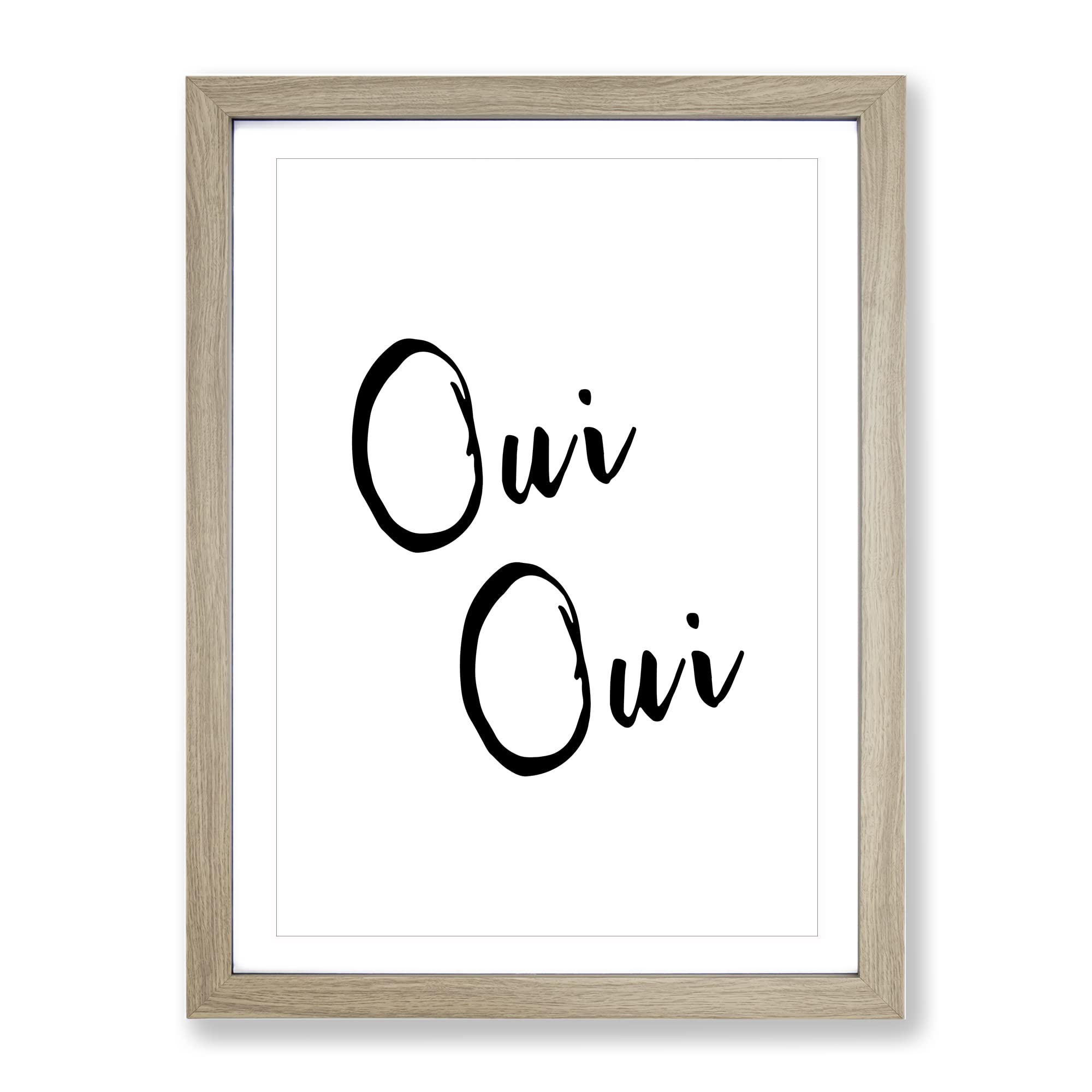 Oui Typography Quote Framed Wall Art Print, Ready to Hang Picture for Living Room Bedroom Home Office Décor, Oak A4 (34 x 25 cm)