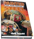 Painted Steel: Steel Pots, Vol. 2