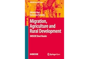 Migration, Agriculture and Rural Development: IMISCOE Short Reader (IMISCOE Research Series)