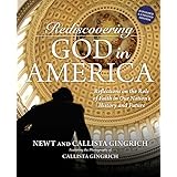 Rediscovering God in America: Reflections on the Role of Faith in Our Nation's History and Future