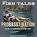 Buck Wear's Fishing Tales Probasstination 2017 Calendar