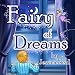 Fairy of Dreams: Bedtime Story About a Boy Who did not Want to Sleep at Night (Picture Books, Fairy Tales, Children's book, Kids Book)