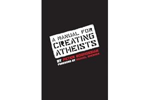 A Manual for Creating Atheists