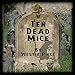 Ten Dead Mice: See How They Died by