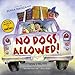 No Dogs Allowed! - Book by Sonia Manzano