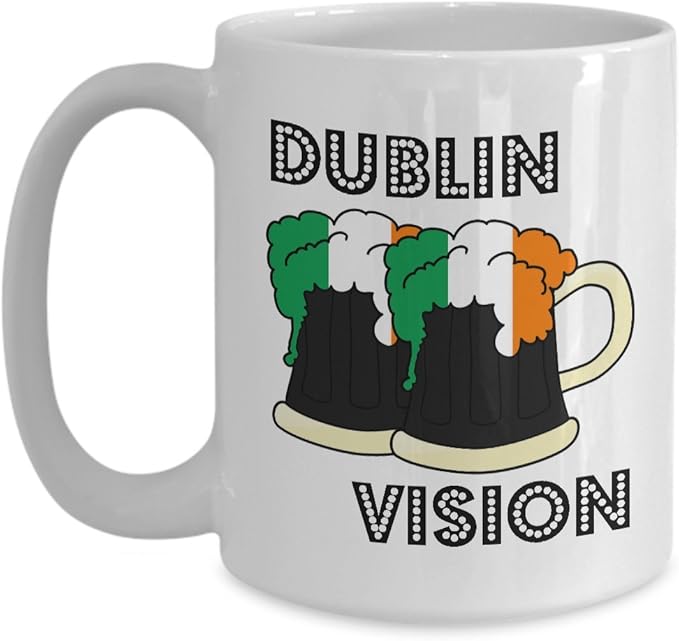 Dublin Vision Novelty 15oz White Ceramic Drunk Mug