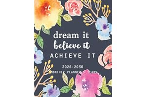 2026-2030 Five Year Monthly Planner: Dream It, Believe It, Achieve It: (January 2026 through December 2030)