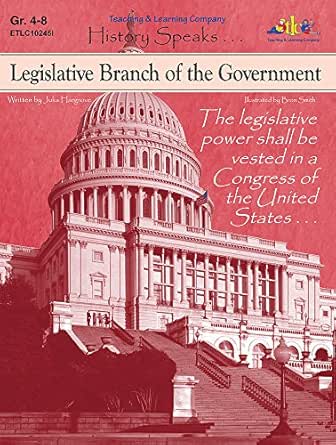 Amazon Com Legislative Branch Of The Government History Speaks Ebook Hargrove Julia Kindle Store
