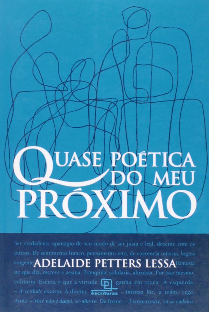 Resultado de imagem para quase poética do meu próximo adelaide petters lessa