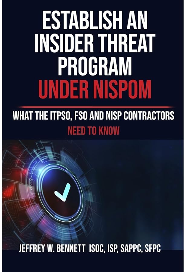 National Industrial Security Program Operating Manual (NISPOM): 32