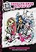 Monster High: Ghoulfriends Forever (Monster High Ghoulfriends Book 1)